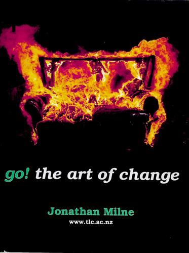 Go! The Art Of Change by Jonathan Milne