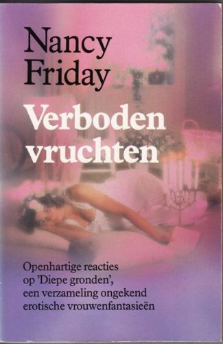 Verboden Vruchten : Een Verzameling Erotische Vrouwenfantasieën by Nancy Friday
