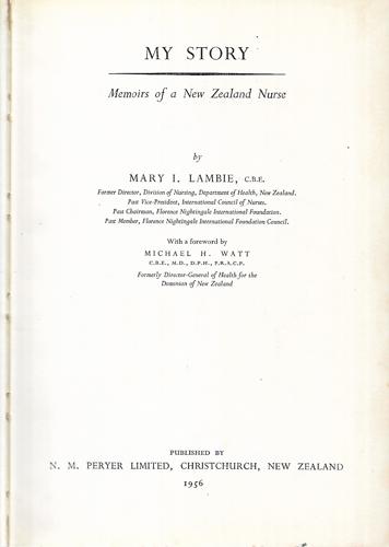 My Story - Memoirs of a New Zealand Nurse by Mary I. Lambie