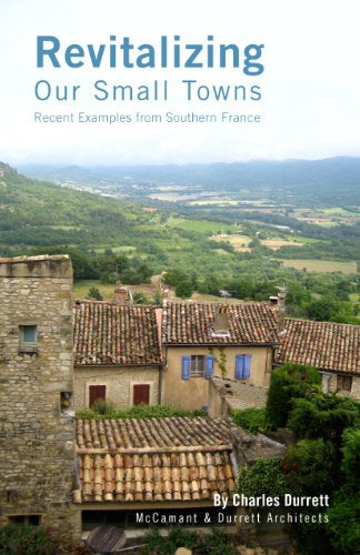 Revitalizing Our Small Towns by Charles Durrett