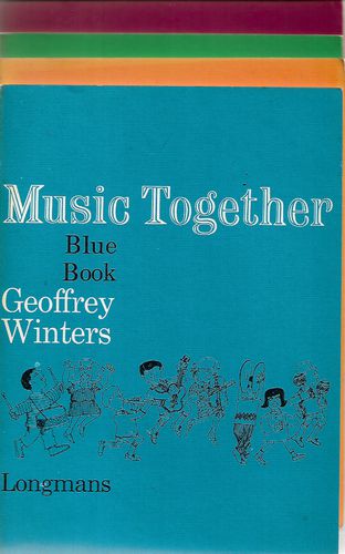 Music Together. Blue Book, Orange Book, Green Book and Teacher's Booklet by Geoffrey Winters