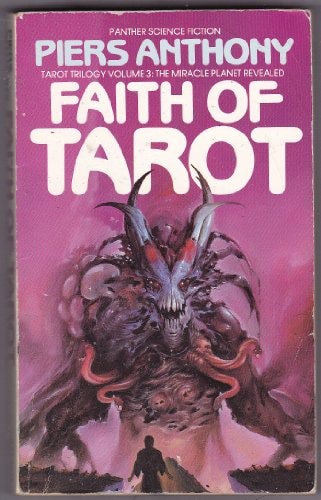 Faith Of Tarot by Piers Anthony