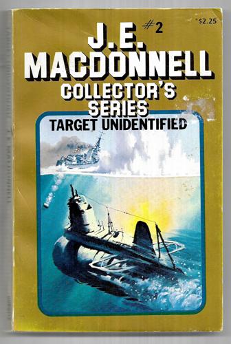 Target Unidentified - Collector's Series #2 by James Edmond Macdonnell