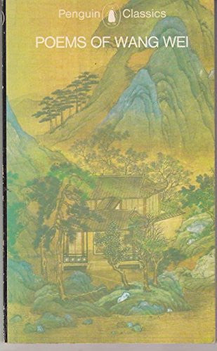 Wang Wei - Poems by Wang Wei