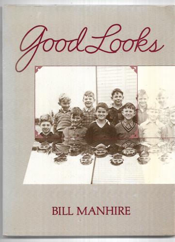 Good Looks by Bill Manhire