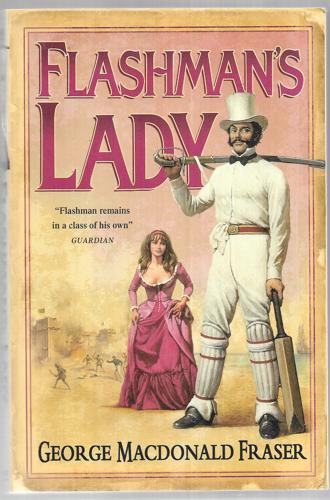 Flashman's Lady (The Flashman Papers, Book 3) by George MacDonald Fraser