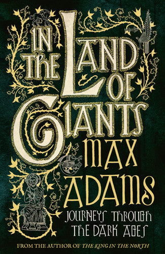 In The Land Of Giants by Max Adams