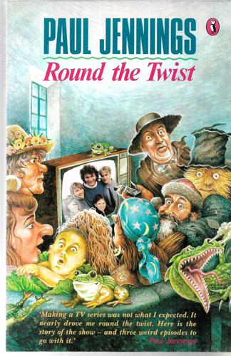 Round The Twist by Paul Jennings