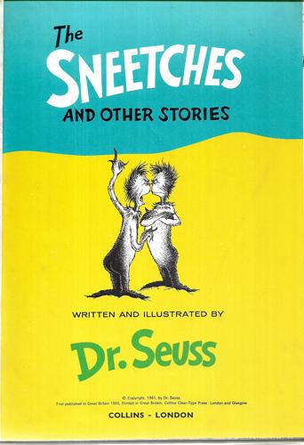 The Sneetches And Other Stories by Dr. Seuss