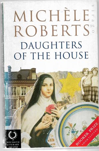 Daughters of the House by Michele Roberts