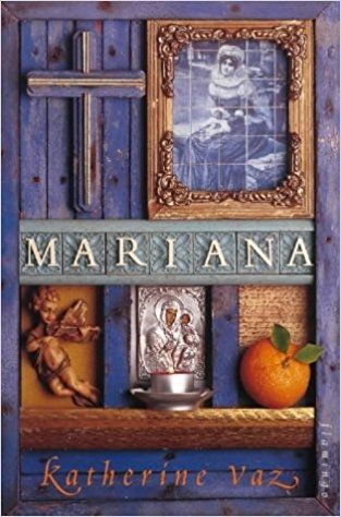 Mariana by Katherine Vaz