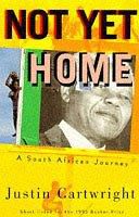 Not yet home by Justin Cartwright