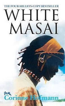 The White Masai by Corinne Hofmann