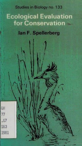 Ecological Evaluation for Conservation  by Ian F. Spellerberg