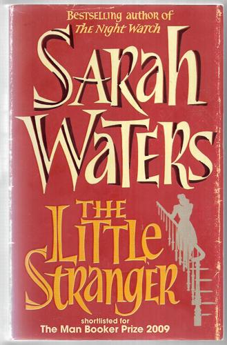 The Little Stranger by Sarah Waters