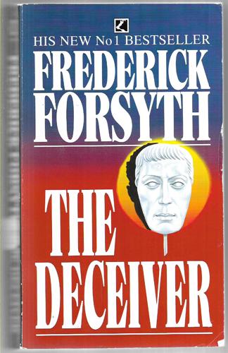 The Deceiver by Frederick Forsyth