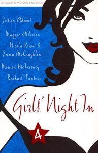 Girls' Night in - 4 by Jessica Adams and Maggie Alderson