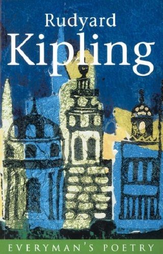 Rudyard Kipling (Everyman's Poetry) by Rudyard Kipling