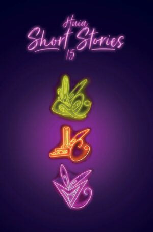 Huia Short Stories 15 by Huia Publishers