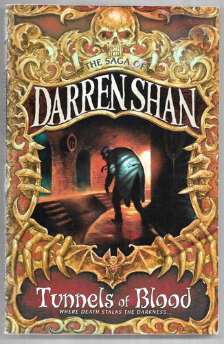 Tunnels of Blood (The Saga of Darren Shan Book 3) by Darren Shan