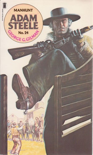 Manhunt -  Adam Steele No. 24 by George G. Gilman