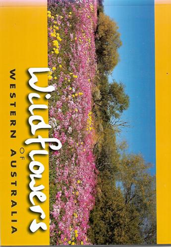 Wildflowers Of Western Australia by Simon Nevill