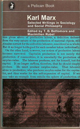 Karl Marx - Selected Writings in Sociology And Social Philosophy by T. B. Bottomore and Karl Marx and Maximilien Rubel
