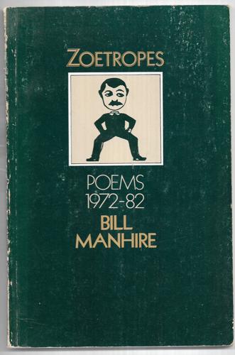 Zoetropes: Poems 1972-82 by Bill Manhire