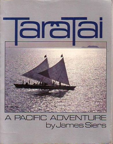 Taratai: A Pacific Adventure by James Siers