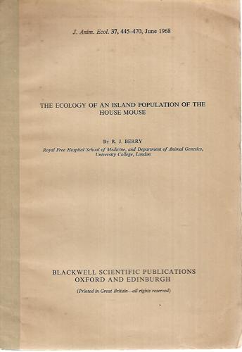 The Ecology Of An Island Population Of The House Mouse by R. J. Berry