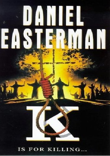K Is For Killing by Daniel Easterman