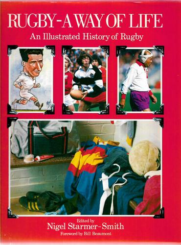 Rugby A Way Of Life by Nigel Starmer-Smith
