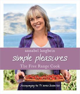Simple Pleasures : The Free Range Cook by Annabel Langbein