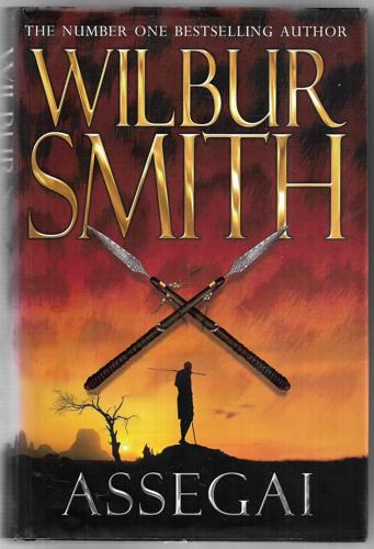 Assegai by Wilbur Smith