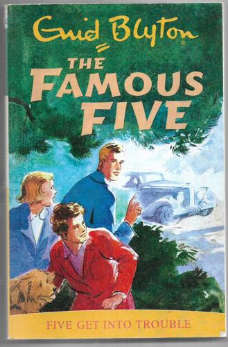 Five Get Into Trouble : The Famous Five #8 by Enid Blyton