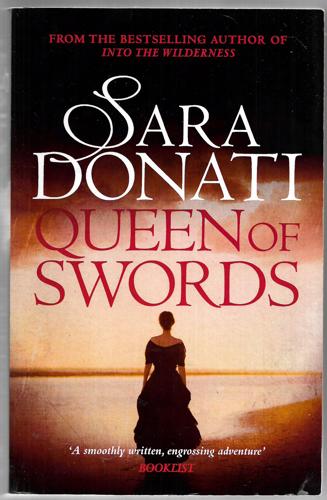 Queen Of Swords by Sara Donati