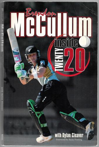 Brendon Mccullum: Inside Twenty20 by Dylan Cleaver and Brendon Mccullum