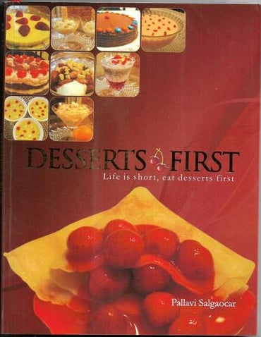 Desserts First by Pallavi Salgaocar