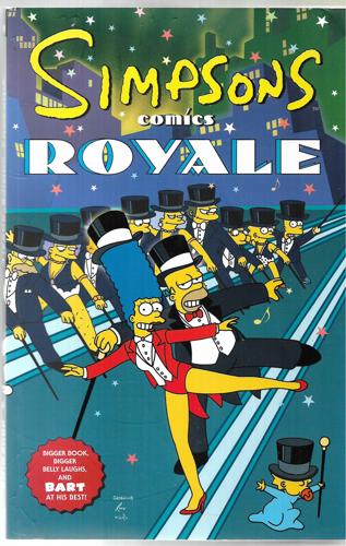 Simpsons Comics Royale : A Super-Sized Simpson Soiree by Matt Groening