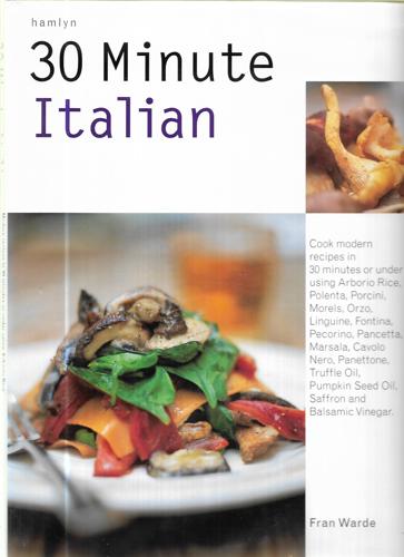30 Minute Italian by Fran Warde