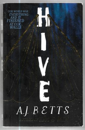 Hive: The Vault Book 1 by A. J. Betts