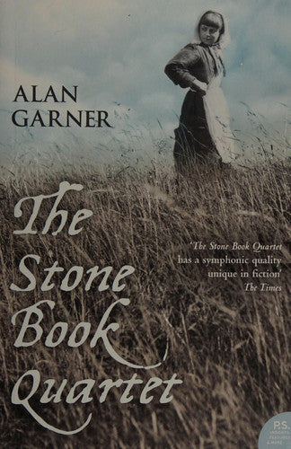 The Stone Book Quartet by Alan Garner