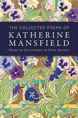 The Collected Poems Of Katherine Mansfield by Katherine Mansfield