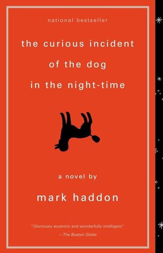 The Curious Incident Of The Dog In The Night-Time by Mark Haddon