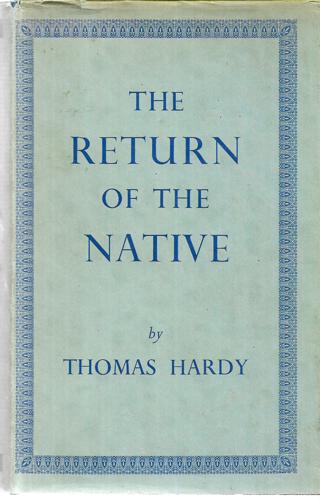 The Return Of The Native by Thomas Hardy