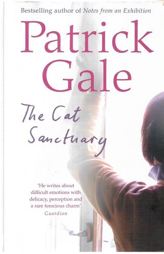 The Cat Sanctuary by Patrick Gale