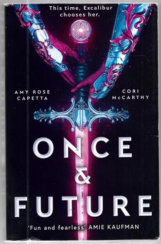 Once & Future by Amy Rose Capetta and Cori McCarthy