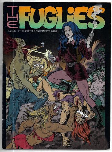 The Fuglies # 1 by Steve Carter and Antoinette Rydyr