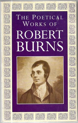 The Poetical Works Of Robert Burns by Robert Burns