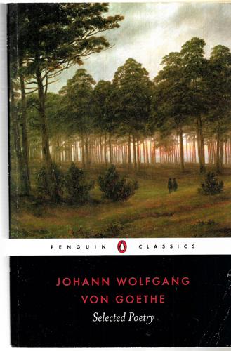 Selected Poetry by Johann Wolfgang Von Goethe